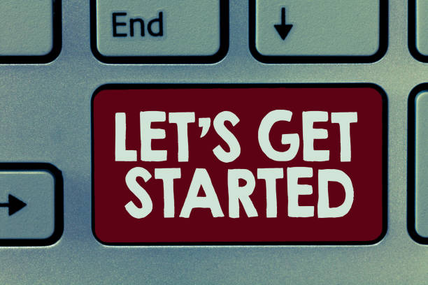 Handwriting text Let s is Get Started. Concept meaning To begin doing or working on something Bring it ON.